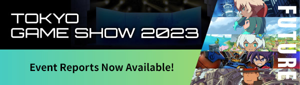 LEVEL-5 TOKYO GAME SHOW 2023／Event Reports Now Available!