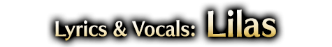 Lyrics & Vocals／Lilas