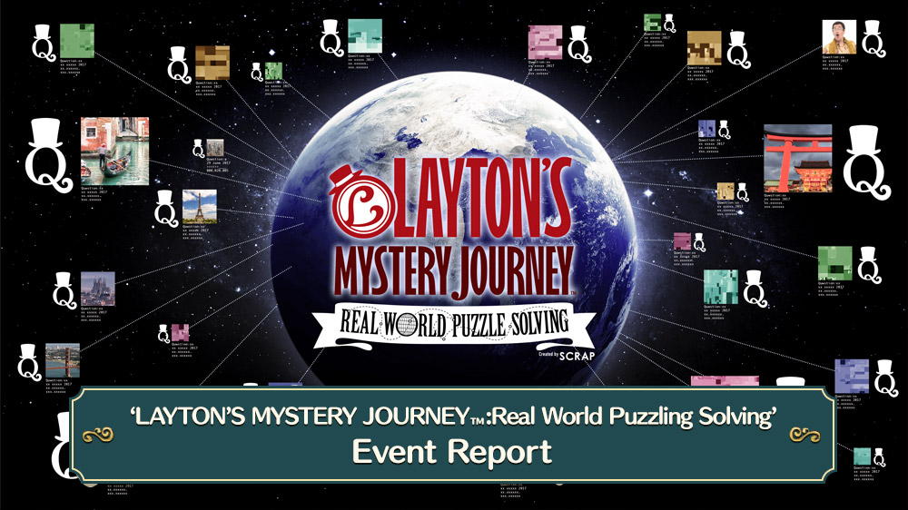 ‘LAYTON’S MYSTERY JOURNEY™: Real World Puzzling Solving’ Event Report